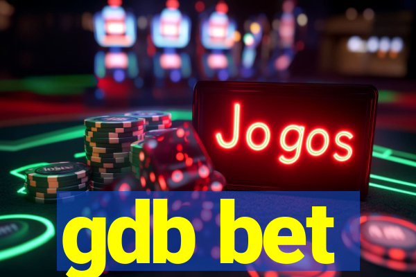 gdb bet